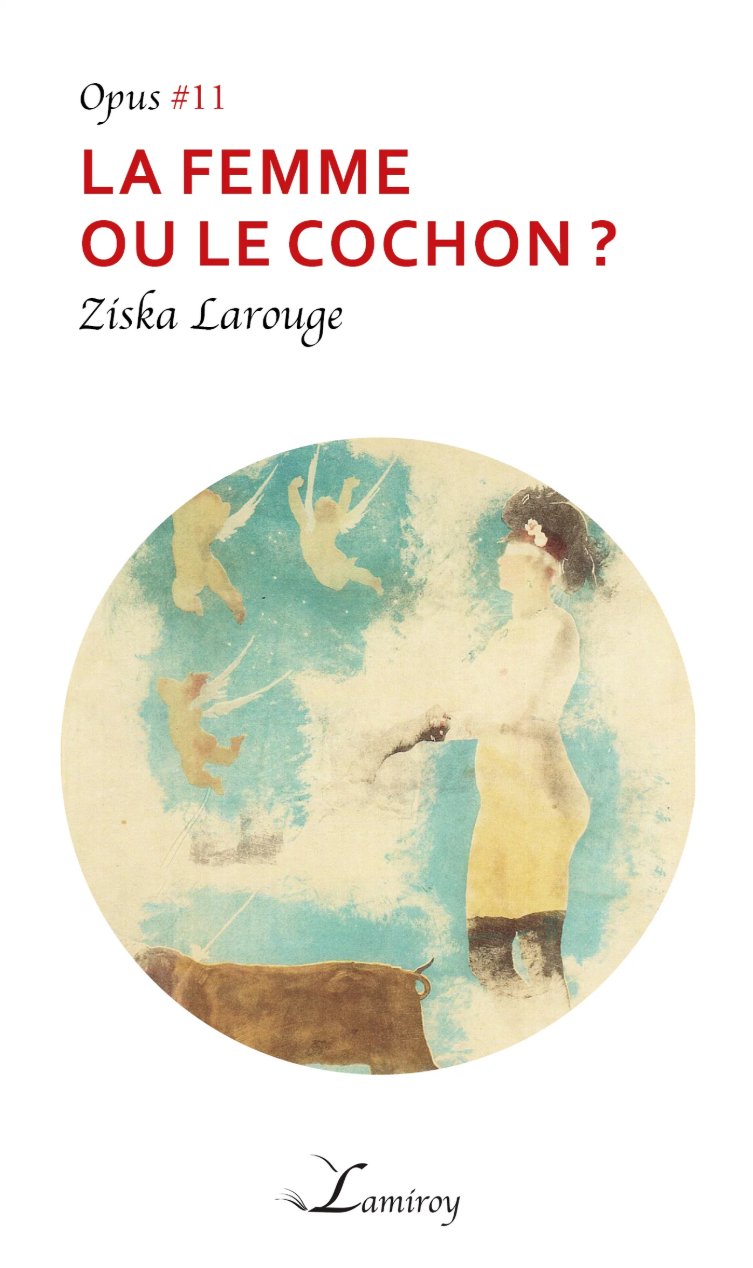 Couverture du roman La femme ou le cochon ?
